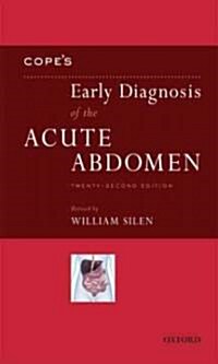 Copes Early Diagnosis of the Acute Abdomen (Paperback, 22)