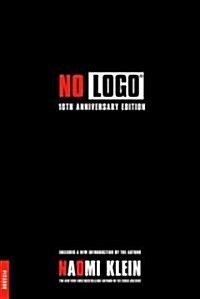 No LOGO: No Space, No Choice, No Jobs (Paperback, 3, -10th Anniversa)