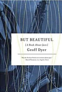 But Beautiful: A Book about Jazz (Paperback)