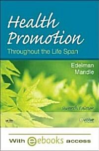 Health Promotion Throughout the Life Span (Paperback, 7th, PCK)