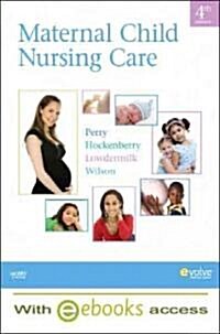 Maternal Child Nursing Care (Hardcover, 4th, PCK)