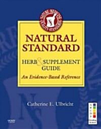 Natural Standard Herb & Supplement Guide: An Evidence-Based Reference (Hardcover)
