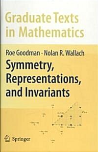 Symmetry, Representations, and Invariants (Hardcover)