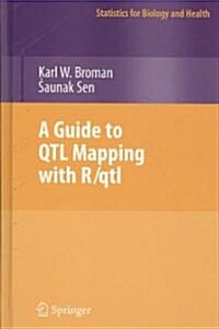 A Guide to QTL Mapping with R/qtl (Hardcover)