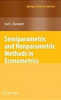 Semiparametric and Nonparametric Methods in Econometrics (Hardcover)