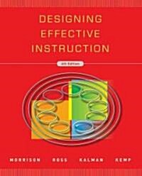 Designing Effective Instruction (Paperback, 6th)