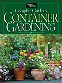 Complete Guide to Container Gardening (Paperback)