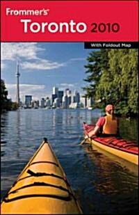 Frommers 2010 Toronto (Paperback, Map, FOL)