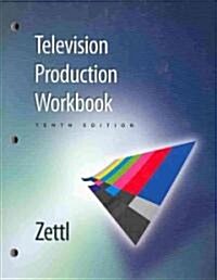 Television Production (Paperback, 10th, Workbook)