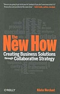 The New How (Hardcover, 1st)