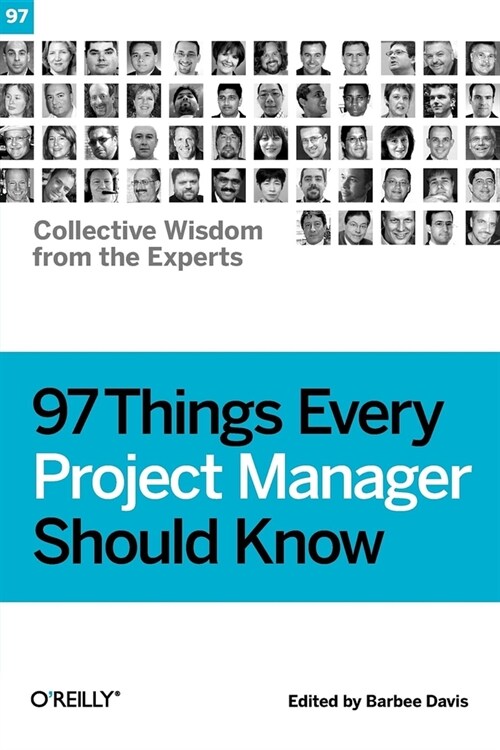 97 Things Every Project Manager Should Know (Paperback)