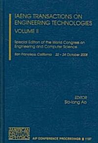 IAENG Transactions on Engineering Technologies, Volume II: Special Edition of the World Congress on Engineering and Computer Science, San Francisco, C (Hardcover)
