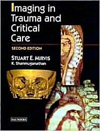Imaging in Trauma and Critical Care (Hardcover, 2nd)