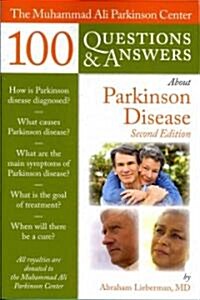 The Muhammad Ali Parkinson Center 100 Questions & Answers about Parkinson Disease (Paperback, 2)