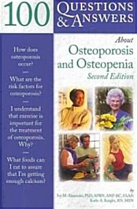 100 Q&as about Osteoporosis and Osteopenia 2e (Paperback, 2, Revised)