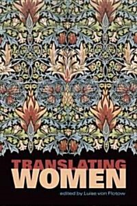Translating Women (Paperback)