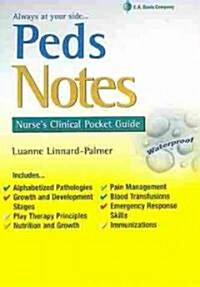 Pedsnotes: Nurses Clinical Pocket Guide (Spiral, Revised)