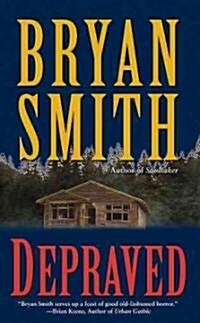 Depraved (Paperback, Original)