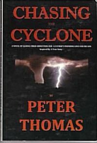 Chasing the Cyclone (Hardcover)