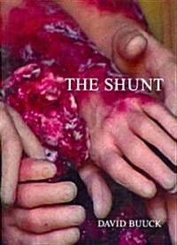 The Shunt (Paperback, 1st)