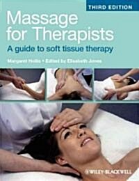 Massage for Therapists: A Guide to Soft Tissue Therapy (Paperback, 3)