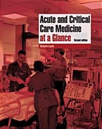 Acute and Critical Care Medicine at a Glance (Paperback, 2nd)