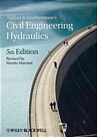 Civil Engineering Hydraulics (Paperback, 5 Rev ed)