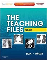 The Teaching Files: Chest : Expert Consult - Online and Print (Hardcover)