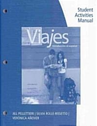 Viajes (Paperback, Brief, Student, Workbook)