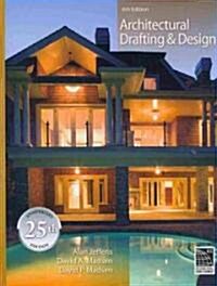 Architectural Drafting and Design [With CDROM] (Hardcover, 6)