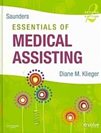 Saunders Essentials of Medical Assisting - Text, Workbook, and Virtual Medical Office Package (Hardcover, 2)