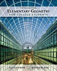 Elementary Geometry for College Students (Hardcover, 5th)