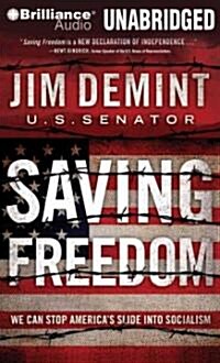 Saving Freedom: We Can Stop Americas Slide Into Socialism (MP3 CD)