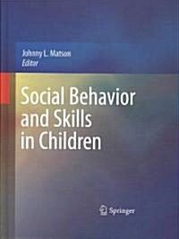 Social Behavior and Skills in Children (Hardcover)