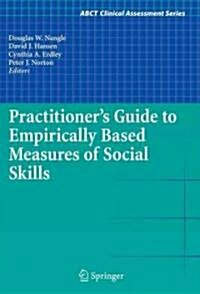 Practitioners Guide to Empirically Based Measures of Social Skills (Paperback)