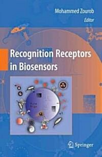 Recognition Receptors in Biosensors (Hardcover)