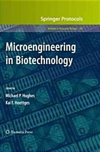 Microengineering in Biotechnology (Hardcover, 2010)