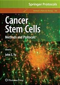 Cancer Stem Cells: Methods and Protocols (Hardcover)
