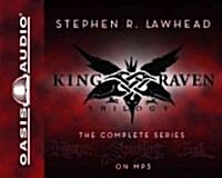 King Raven Trilogy: The Complete Series (MP3 CD)