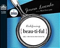 Redefining Beautiful: What God Sees When God Sees You (Audio CD)