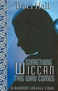 Something Wiccan This Way Comes (Paperback)