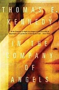 In the Company of Angels (Hardcover, 1st)