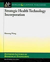 Strategic Health Technology Incorporation (Paperback)