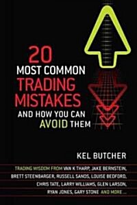 20 Most Common Trading Mistakes: And How You Can Avoid Them (Paperback)