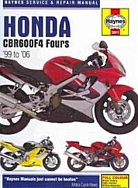 Honda CBR600F4 Service and Repair Manual : 1999 to 2006 (Hardcover, 2 Rev ed)