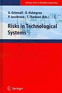 Risks in Technological Systems (Hardcover)