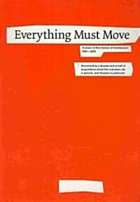 Everything Must Move (Paperback)