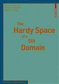 The Hardy Space of a Slit Domain (Paperback, 2009)