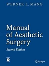 Manual of Aesthetic Surgery (Hardcover, 2, 2010)