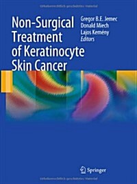 Non-Surgical Treatment of Keratinocyte Skin Cancer (Hardcover)